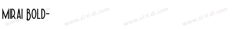 Mirai Bold字体转换